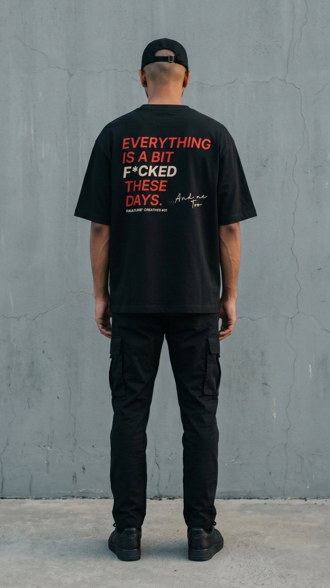 01 Everything Is A Bit F*cked / Heavy Oversized - Faultline Apparel